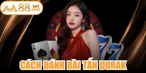 Cách Đánh Bài Tấn Durak