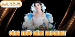 Công Thức Đánh Baccarat