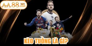 Kèo Tuồng Là Gì